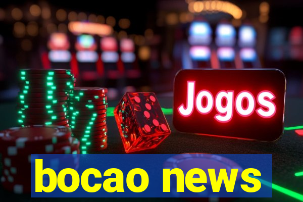 bocao news